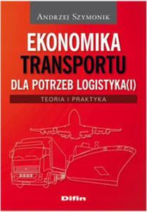 Ekonomika transportu dla potrzeb logistyka Szymoni - 2872979342