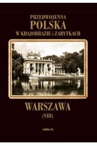 Przedwojenna polska w krajobrazie i zabytkach 8 - 2873550296