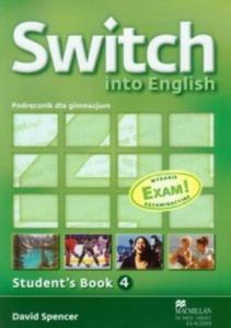 Switch into English 4 Student's Book + CD Egzamin - 2873693424