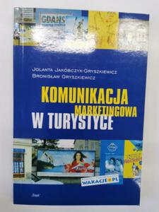 Komunikacja marketingowa w turystyce Gryszkiewicz - 2873840714