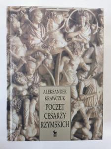 Poczet cesarzy rzymskich Aleksander Krawczuk - 2874490608