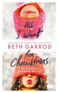 All I want for Christmas Beth Garrod - 2874860442