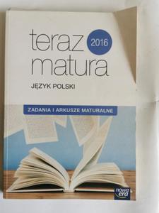 Teraz matura 2016 Jzyk polski arkusze maturalne - 2874987804