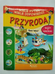 Wiele pyta wiele odpowiedzi Przyroda Tony Wolf - 2875080286