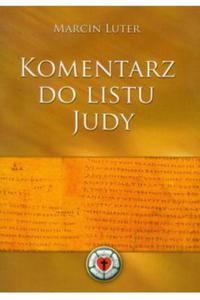 Komentarz do Listu Judy Marcin Luter - 2875292861