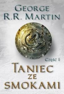 Taniec ze smokami cz 1 George R.R. Martin - 2875744729