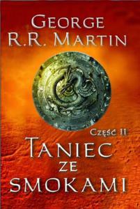 Taniec ze smokami cz 2 George R.R. Martin - 2875744752