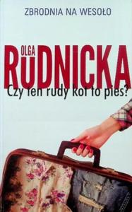 Czy ten rudy kot to pies Olga Rudnicka - 2875958270