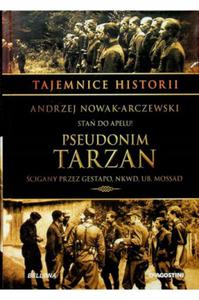 Pseudonim Tarzan Sta do apelu Nowak Arczewski - 2875958351