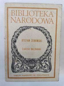 Stefan eromski Ludzie bezdomni Biblioteka Narodowa - 2876285321