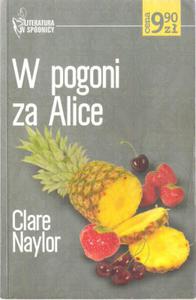 NAYLOR W POGONI ZA ALICE OPIS TANIO FAKTURA - 2868637433