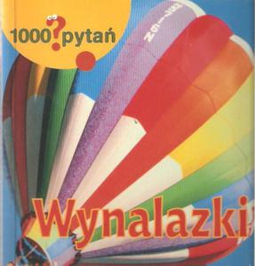 1000 PYTA WYNALAZKI FAKTURA STAN BDB OPIS TANIO - 2868638249