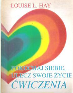 HAY POKOCHAJ SIEBIE ULECZ SWOJE YCIE WICZENIA FV - 2868638392