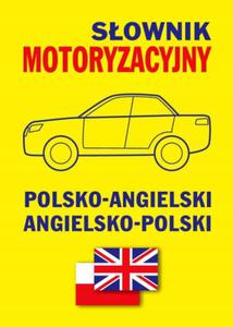 SOWNIK MOTORYZACYJNY POLSKO ANGIELSKI ANG POL - 2868640578