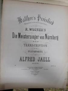 WAGNER DIE MEISTERSINGER VON NURNBERG JAELL OP 137 - 2868640672