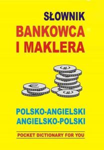 SOWNIK BANKOWCA I MAKLERA POLSKO ANGIELSKI - 2868640713