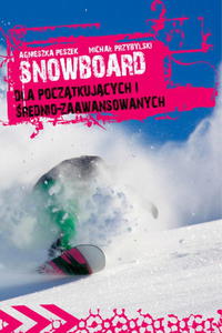 Ksizka Snowboard dla pocztkujcych i rednio-zaawansowanych - 2832101354