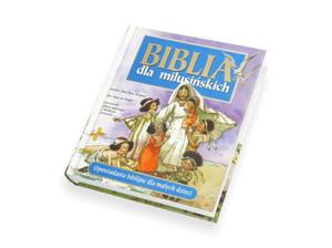 Biblia dla milusiskich - ksika dla dzieci