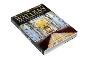 "Watykan" Sztuka, architektura i ceremonia