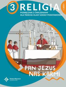 Religia sp. kl.3 podrcznik z wiczeniami cz.1 - Pan Jezus nas karmi - 2860696200