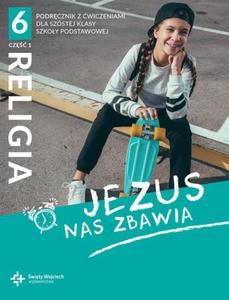 Religia sp. kl.6 podrcznik z wiczeniami cz.1 - Jezus nas zbawia- Nowy podrcznik - 2860696203