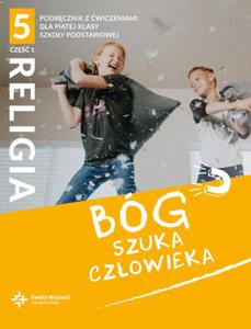 Religia sp kl.5 podrcznik z wiczeniami cz.1 - Bg szuka czowieka - 2860696918