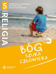 Religia sp kl.5 podrcznik z wiczeniami cz.2 - Bg szuka czowieka - 2860696919