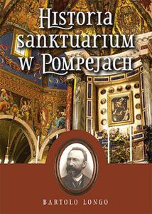 Historia Sanktuarium w Pompejach  - 2869417117