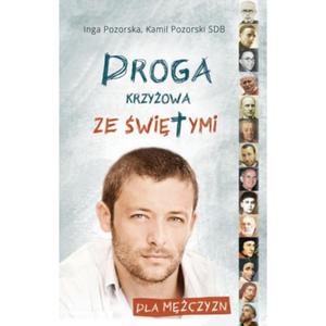 Droga krzyowa ze witymi dla mczyzn Rozwaania drogi krzyowej dla mczyzn - 2869417541