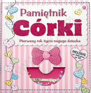 Pamitnik crki Pierwszy rok ycia mojego dziecka + CD z koysankami z muzyki klasycznej - 2869417623