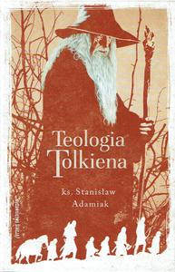 Teologia Tolkiena Ks. Adamiak - 2869417647