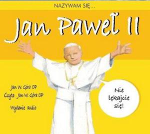 Nazywam si Jan Pawe II audiobook - 2832212029