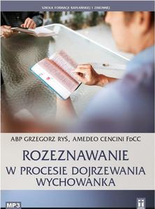 Rozeznawanie w procesie dojrzewania wychowanka abp Grzegorz Ry Amedeo Cencini FdCC Audiobook - 2869417802