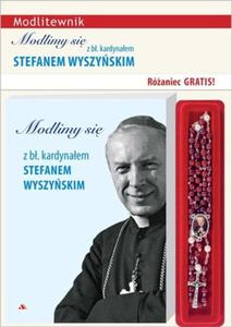 Modlimy si z b. kardynaem Stefanem Wyszyskim modlitewnik + raniec - 2869418050