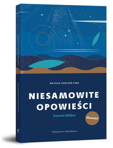 Niesamowite opowieci Historie biblijne - 2869418862