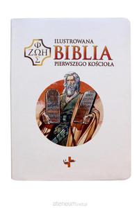 Ilustrowana Biblia pierwszego Kocioa biaa - 2871275734