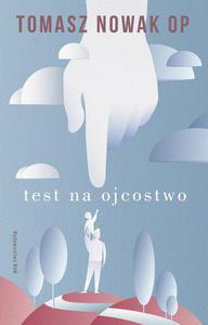 Test na Ojcostwo Tomasz Nowak OP - 2872829647