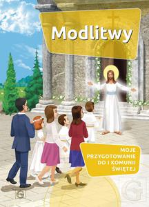 Modlitwy Moje przygotowanie do I Komunii witej - 2873559041