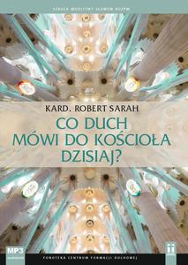 Co Duch mwi do Kocioa dzisiaj Kardyna Robert Sarah - 2874591272