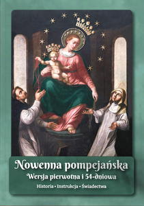 Nowenna pompejaska Wersja pierwotna i 54-dniowa Historia Instrukcja wiadectwa - 2877419619