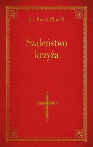 Szalestwo krzya ksidz Raoul Plus SI - 2877977908