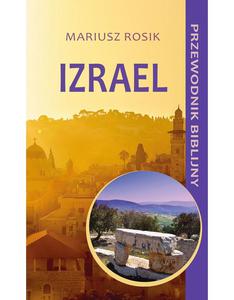 Izrael Przewodnik biblijny ksidz Mariusz Rosik - 2878869382