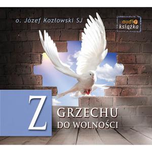 Z grzechu do wolnoci , o. Jzef Kozowski (CD audiobook) - 2832213075