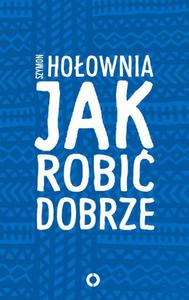 Jak robi dobrze Szymon Hoownia - 2832213949