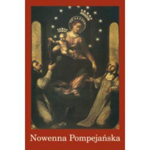 Nowenna Pompejaska - sposb odmawiania nowenny - 2832214192