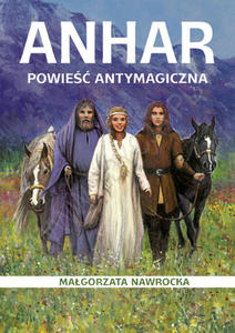 Anhar Powie antymagiczna 1 Magorzata Nawrocka - 2832215125