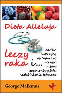 Dieta Alleluja leczy raka