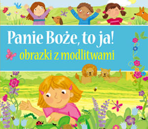 Panie Boe to ja! Obrazki z modlitwami - 2832215326