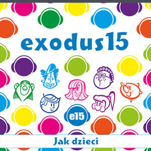 Exodus 15 Jak dzieci CD - 2832215342