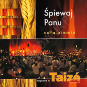 piewaj Panu caa ziemio (Taize) - 2842793764